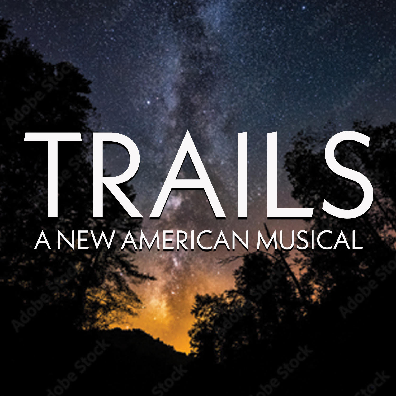 Trails A New American Musical